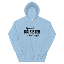 Load image into Gallery viewer, Hip Hop &amp; Boujee&#39;s - Meet Karma&#39;s Big Sister Unisex Hoodie - Hip Hop &amp; Boujee